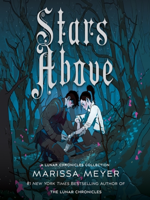 Title details for Stars Above by Marissa Meyer - Wait list